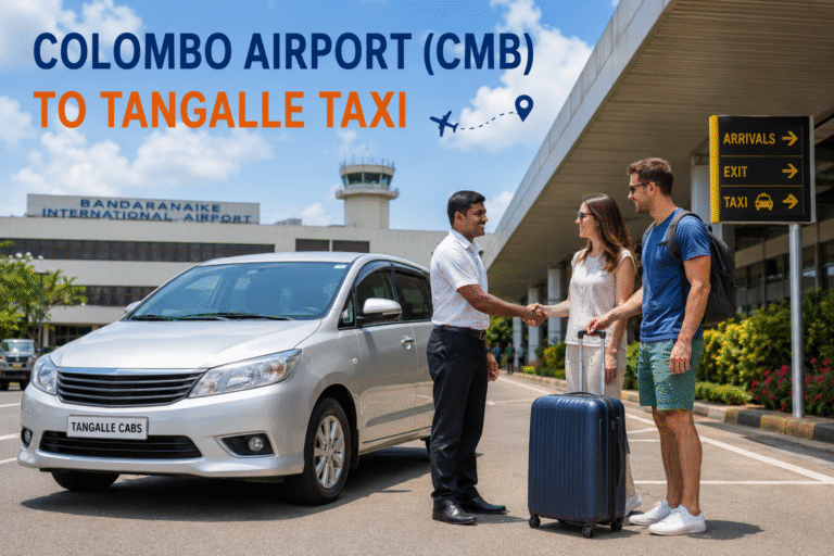 Colombo Airport (CMB) to Tangalle Taxi – Safe, Comfortable & 24/7 Airport Transfers